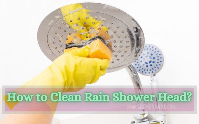 How Do You Clean A Rainfall Shower Head