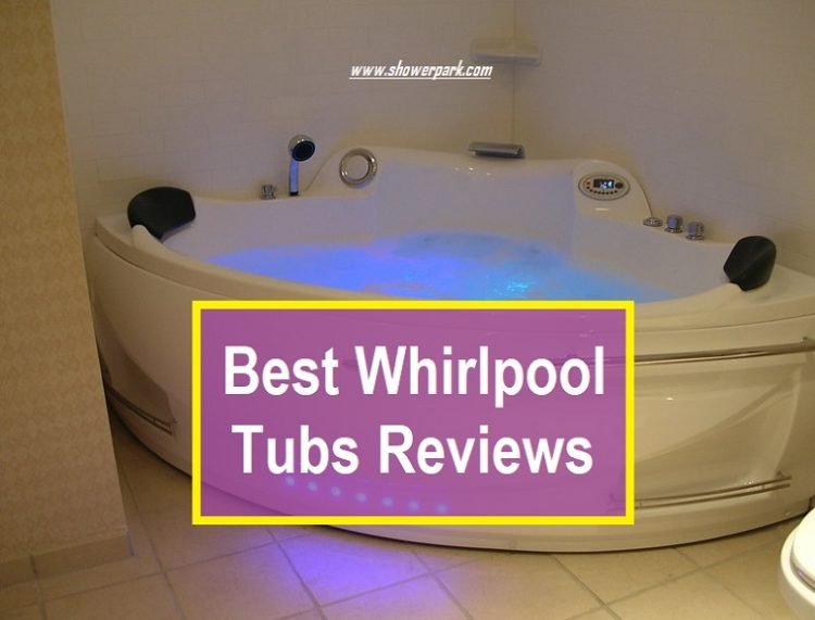 15 Best Whirlpool Tubs Reviews & Buying Advice for 2021