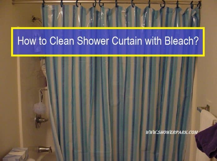 How To Clean Shower Curtain With Bleach, Best Way To Clean Shower Curtain